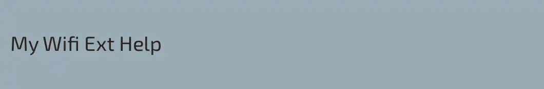 My Wifi Ext Help